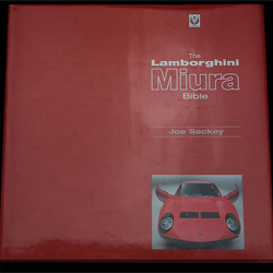 The Lamborghini Miura Bible by Joe Sackey