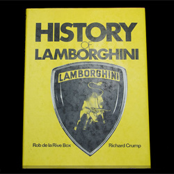 History of Lamborghini by Robert de la Rive Box and Richard Crump